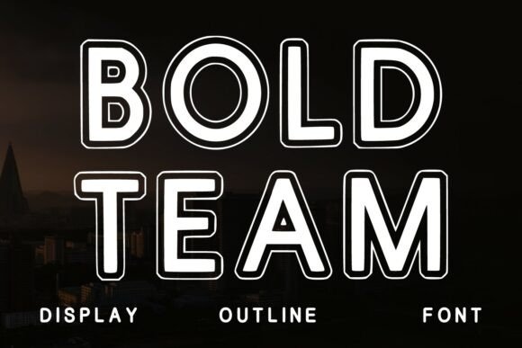 Bold Team: A Powerful Outline Display Font