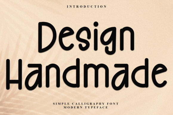 Design Handmade: A Friendly Display Typeface for Modern Brands