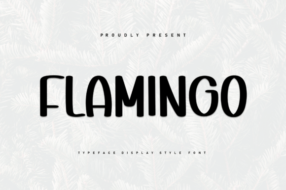Flamingo: A Bold Display Font for Tropical Design