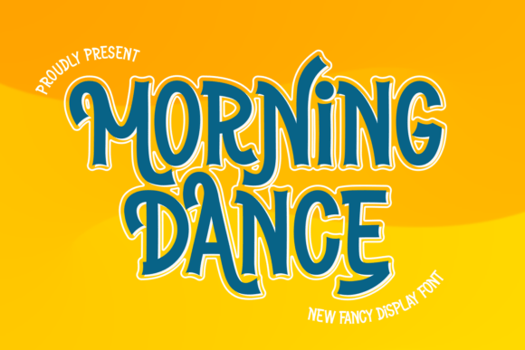 Morning Dance: A Vibrant Typeface for Energetic Designs