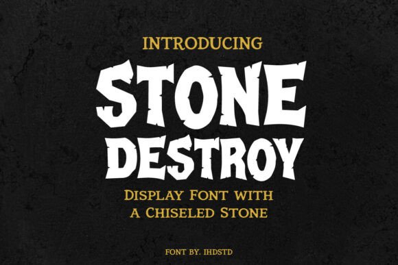 Stone Destroy: A Chiseled Display Typeface for Impact